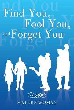 Cover Find You, Fool You, and Forget You