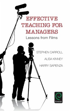 Effective Teaching for Managers - Carroll, Stephen; Kinney, Alisa