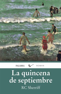 La quincena de septiembre - Sherriff, Robert C.