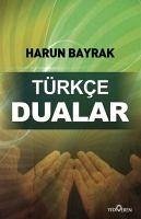 Türkce Dualar - Bayrak, Harun