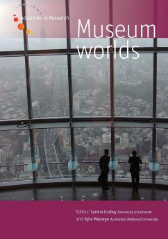 Museum Worlds: Volume 2: Museums As/In Public Spheres