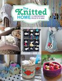 The Knitted Home: 12 Contemporary Projects to Make