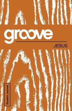 Groove: Jesus Student Journal