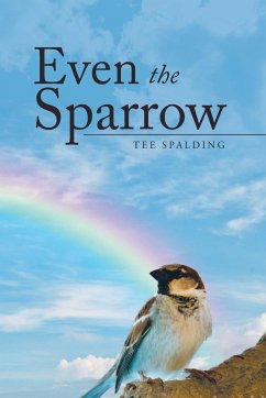 Even the Sparrow