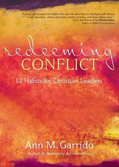 Redeeming Conflict - Garrido, Ann M