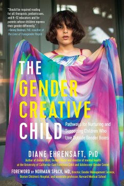 The Gender Creative Child - Ehrensaft, Diane