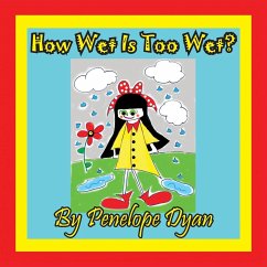 How Wet Is Too Wet? - Dyan, Penelope