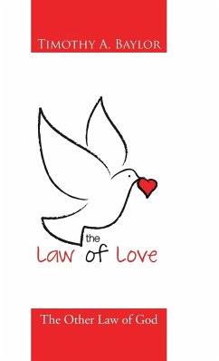 The Law of Love - Baylor, Timothy A.