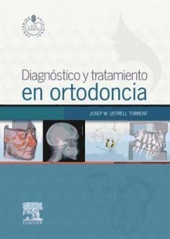 Diagnóstico y tratamiento en ortodoncia ; Studentconsult - Ustrell i Torrent, Josep María