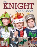 The Knight Craft Book: 15 Things a Knight Can't Do Without