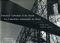 Industrial Cathedrals of the North - Angus, Charlie