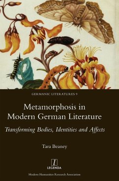 Metamorphosis in Modern German Literature - Beaney, Tara