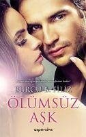 Ölümsüz Ask - B. Filiz, Burcu