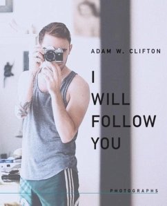 I Will Follow You - Clifton, Adam W.
