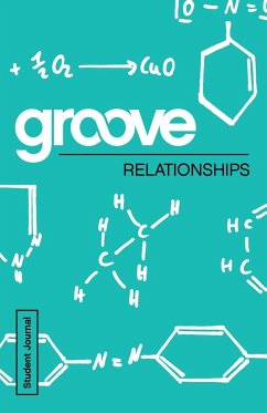 Groove: Relationships Student Journal - Adkins, Michael