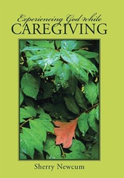 Experiencing God While Caregiving