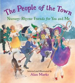The People of the Town: Nursery-Rhyme Friends for You and Me - Marks, Alan