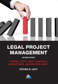 Legal Project Management - Levy, Steven B.