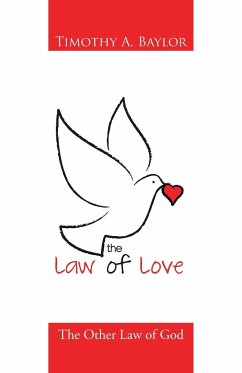 The Law of Love - Baylor, Timothy A.