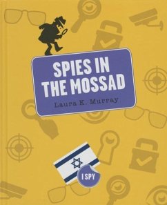 Spies in the Mossad - Murray, Laura K.