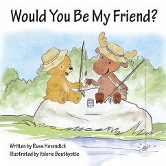 Would You Be My Friend? - Hovendick, Russ; Bouthyette, Valerie