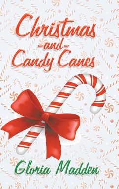 Christmas and Candy Canes - Madden, Gloria