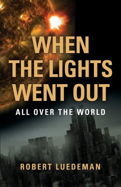 When the Lights Went Out---All Over the World - Luedeman, Robert