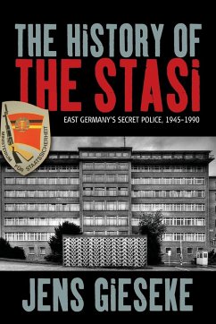 The History of the Stasi - Gieseke, Jens