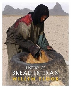 History of Bread in Iran - Floor, Willem M.