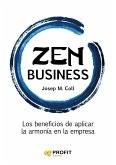 Zen business : los beneficios de aplicar la armonía en la empresa Zen business : los beneficios de aplicar la armonía en la empresa