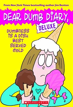 Dumbness Is a Dish Best Served Cold (Dear Dumb Diary: Deluxe) - Benton, Jim