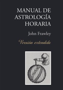 Manual de Astrología Horaria - Versión extendida - Frawley, John