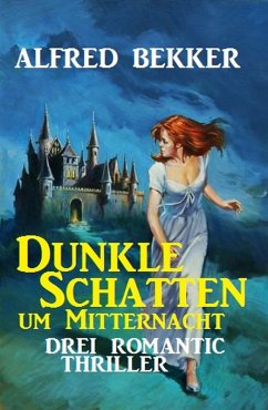 Cover Dunkle Schatten um Mitternacht (eBook, ePUB)