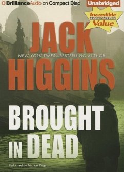 Brought in Dead - Higgins, Jack