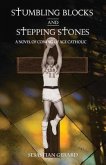 Stumbling Blocks and Stepping Stones: A Novel of Coming of Age Catholic