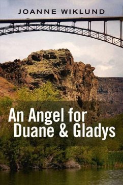 An Angel for Duane & Gladys - Wiklund, Joanne