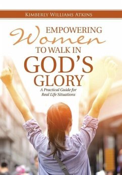 Empowering Women To Walk In God's Glory