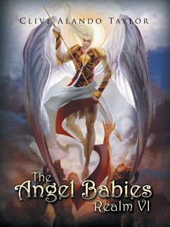 The Angel Babies Realm VI - Taylor, Clive Alando