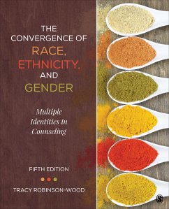 The Convergence of Race, Ethnicity, and Gender - Robinson-Wood, Tracy Lynn