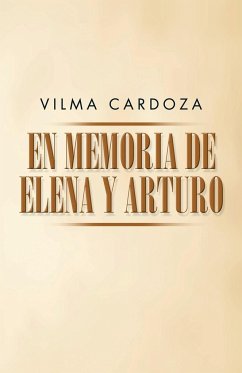 En memoria de Elena y Arturo - Cardoza, Vilma