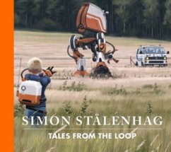 Tales from the Loop - Stalenhag, Simon