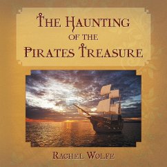 The Haunting of the Pirates Treasure - Wolfe, Rachel