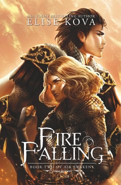 Fire Falling - Kova, Elise