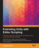 Extending Unity with Editor Scripting
