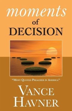 Moments of Decision - Havner, Vance