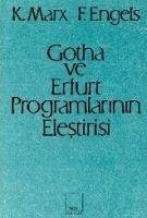 Gotha ve Erfurt Programlarinin Elestirisi - Engels, Friedrich; Marx, Karl