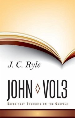 Expository Thoughts on John V3 - Ryle, J. C.