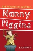 Nanny Piggins and the Pursuit of Justice: Volume 6