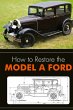 How to Restore the Model A Ford - Bild 1