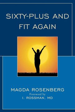 Sixty-Plus and Fit Again - Rosenberg, Magda